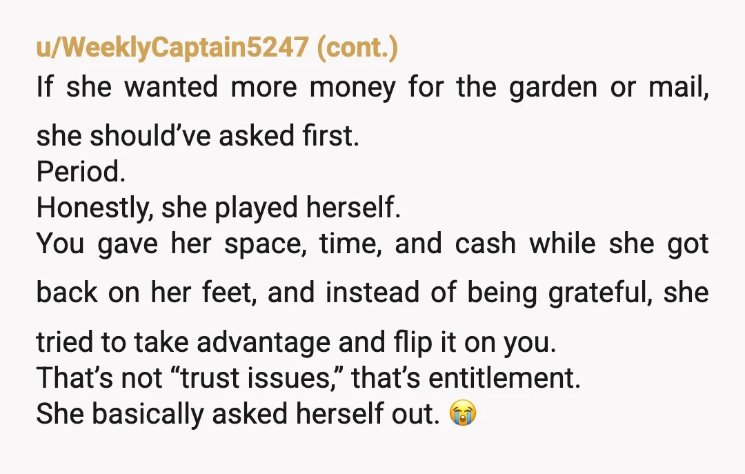 u/BravoGirl79 NTA! Get her out! If this is how it is going the first week of the arrangement, its not going to get any better! Maybe, she can go and...