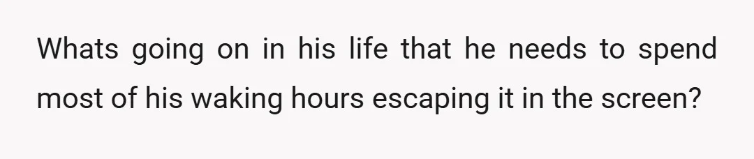 u/ZeOnlyKoshka I'm a gamer (who is a girl) and my husband and ex-bfs have all been gamers, so I definitely understand. Competitive games change people, they really do- they put...