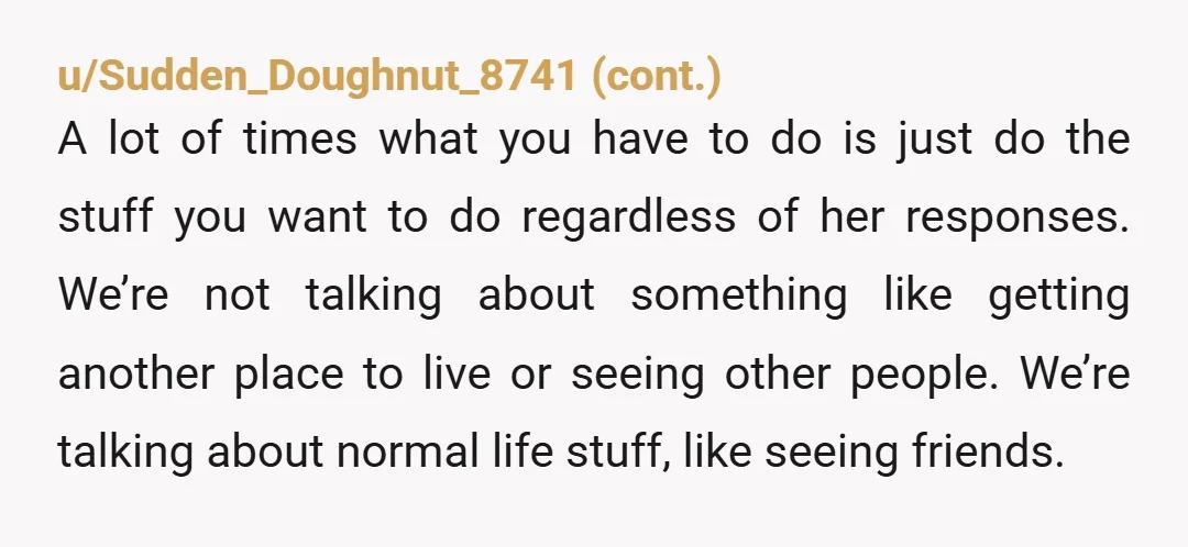 u/AMG105020 I have both major depression, generalized anxiety disorder, and ptsd. All diagnosed. Anyway, she sounds like me when I was younger. I’m 37 now and have worked on myself...