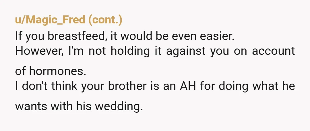 u/ConflictGullible392 NAH. Actually no I don’t think it’s a ridiculous ask. Seven months is plenty of time to make plans. And if you wanted to go, I don’t see why...