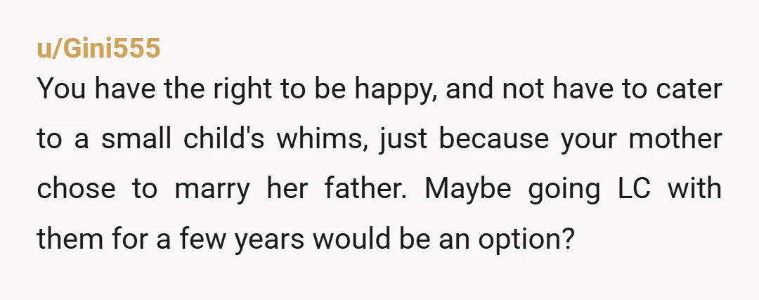 u/briomio OP, the writing is on the wall. Your mom's new relationship takes precedence over you. If the stepsister was going to be upset then guess what - she can...