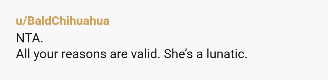 u/SingaporeSlim1
NTA. Go no contact, block her on everything. Call her by whatever name you want to call her