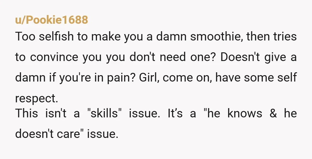 u/Sassy-Pants_888 You're right, he's not a bad person but that doesn't mean he's right for you. There are men who do these things for their gfs or wives. I know...
