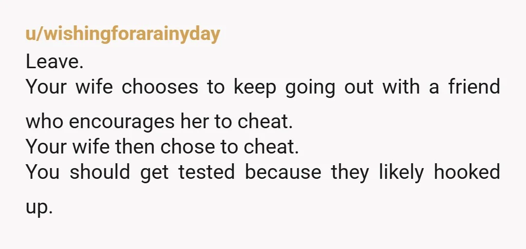 u/Kat092620 Do you need Reddit to tell you?? If you are staying I would make her cut contact with Sabrina. She’s cheating and wants her friends to so she feels...
