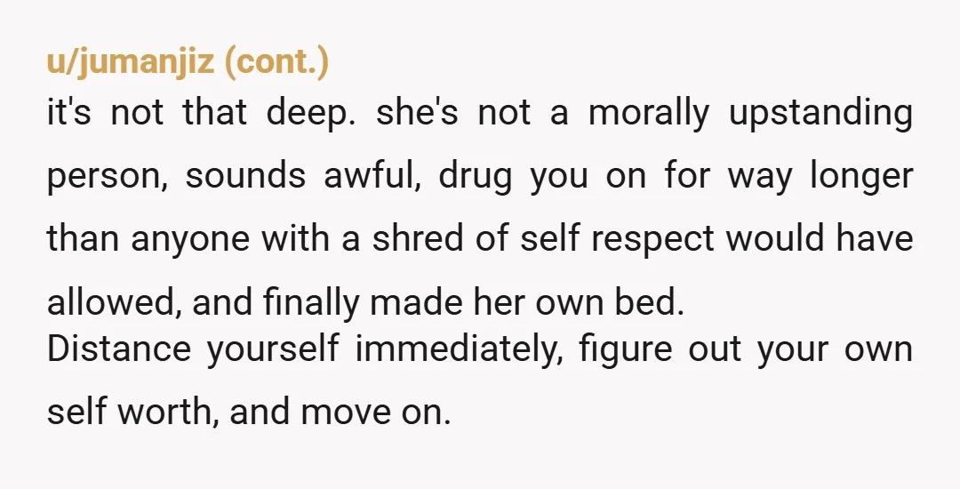 u/endless_lace Her acknowledgement that she knew how you felt all those night she "emotionally abandoned" you shows that she knew exactly what she was doing. She doesn't care about you...