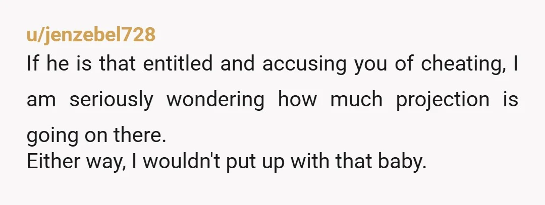 u/fosarereal He's a 42 year old grown ass man that behaves like a child and treats you very poorly. Do you want to continue in this relationship? I can tell...