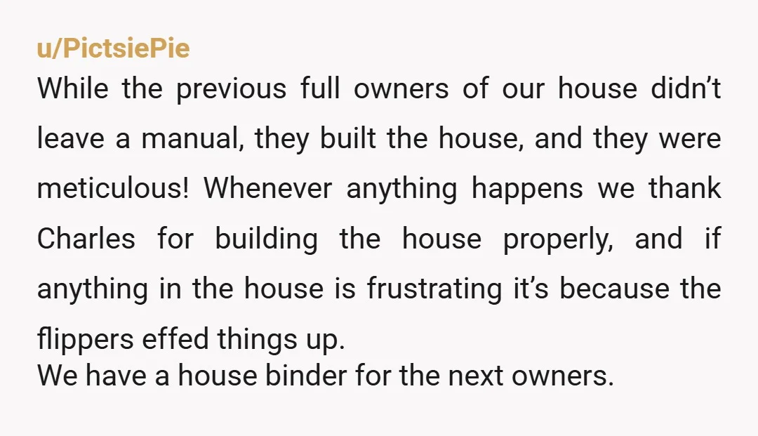 u/awall613 I designed and built my house so I have 2 4” binders of everything. I dumpster dove at my own house for manuals because my electrician was horrible and...