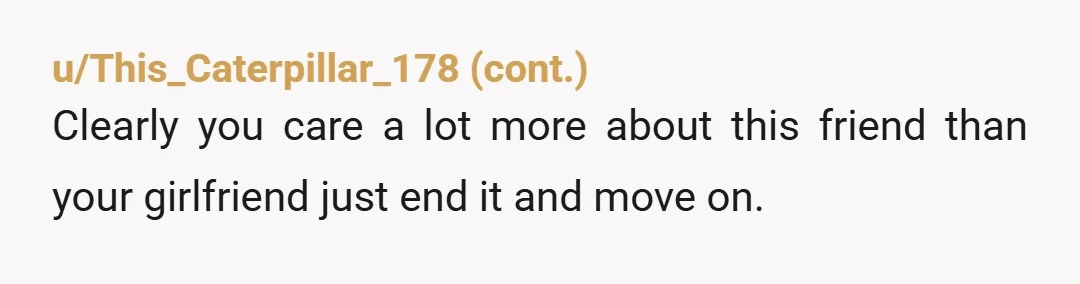 u/princessvintage You’re only TA because your s*** communication. Finding someone to move in and then telling her was the wrong move. You should have told her point blank you cannot...