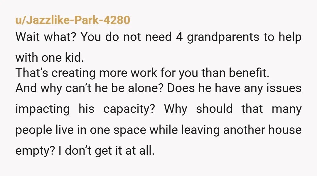 u/Youmadashell I don't need to read it. NTA. I can't think of a scenario where a homeowner is wrong for not wanting other adults living there. I don't care who...