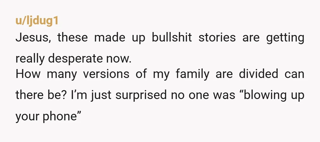 u/Limp_Butterscotch633
Here we go again with "family helps family." Does anyone really say this?
Here's the standard advice: Have Mom pick up the kid, block everyone.