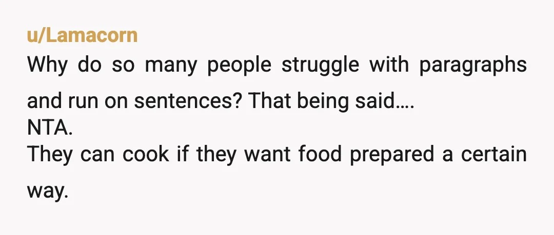 u/Possible_Ferret_ Oh my goodness definitely NTA. If she had a medical condition or a physical reason ie something gives her terrible gas for example and communicated that to you and...
