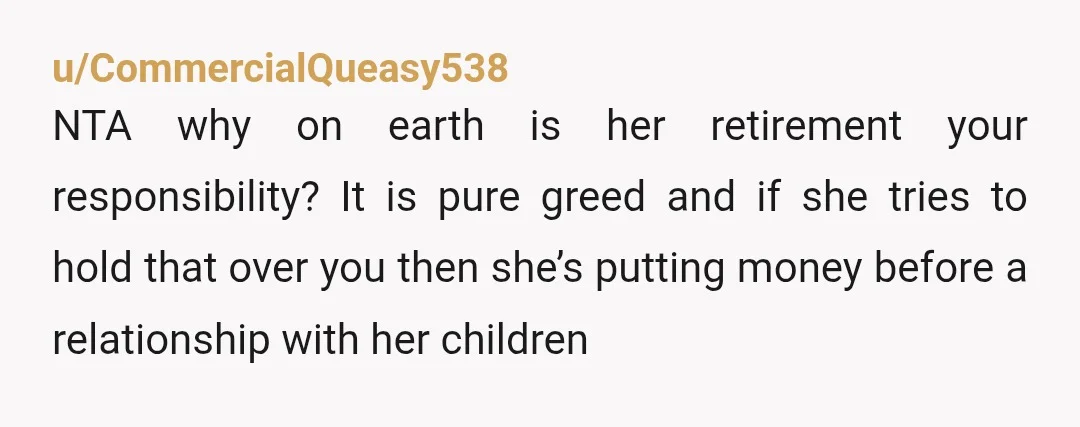 u/Rayearth_XIII NTA. But be prepared for this to cause rifts in your family. Not just between you and your mom, but potentially between you and your siblings. How do they...