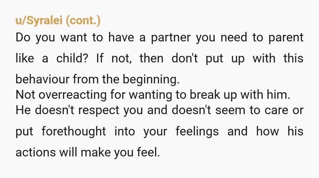 u/Neonrocket1984 I personally don’t think you’re overreacting, it’s a respect thing. It’s literally, “do you respect my wishes and consider what I want and what’s best for me?” kind of...