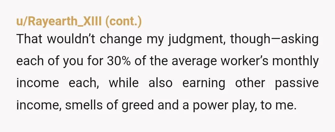 u/Alive_Revenue_4212 NTA. Like you said you don't live with her and have your own children to take care of. You are not obligated to send your parents money just because...