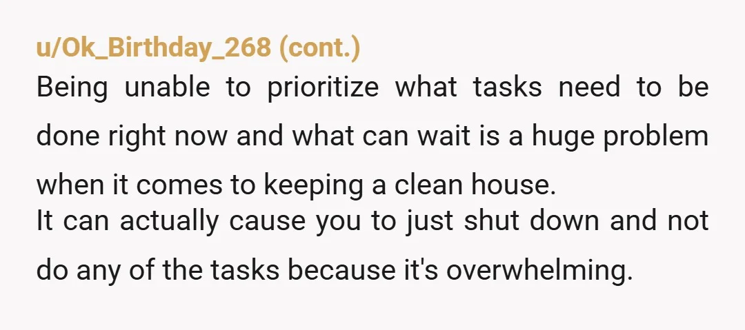 u/WhoKnows78998 Have you told her how much the messy house and other things bothered you? My wife and I are high school sweethearts with two kids as well. We’ve been...