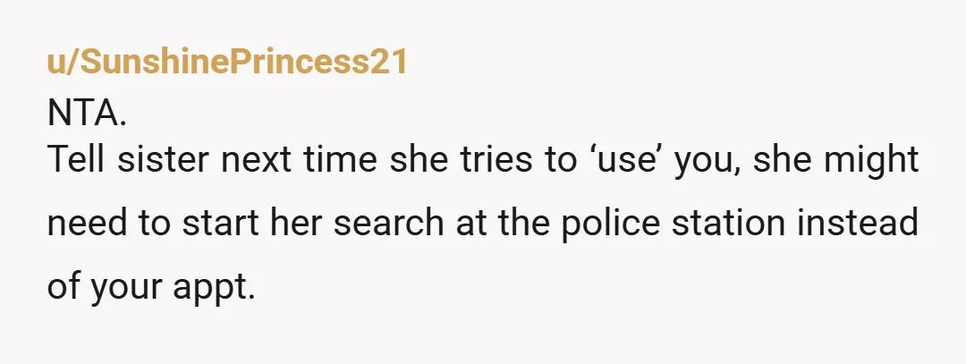 u/1happynewyorker Next time take your niece to the police station and report your sister. That's what some daycare facilities in NYC do, when parents run late picking up their children....