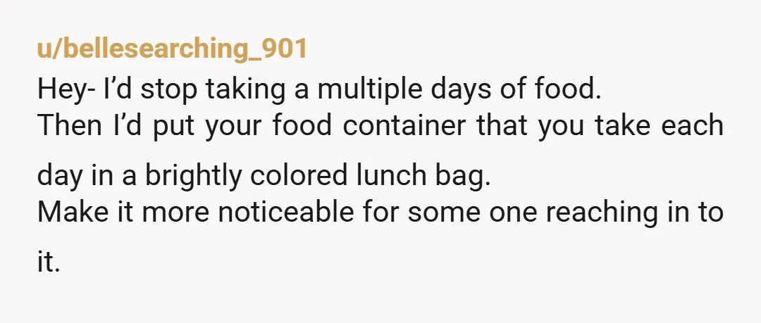 u/chewy4201- Don’t bring in a week’s worth of food my guy.
