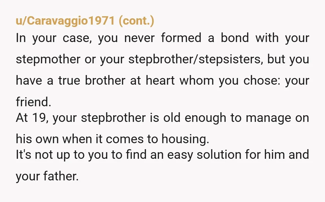 u/springflowers68 Forced relationships never work. I expect his stepson wants this roommate situation as much as you do, unless he is trying to find a way out of staying in...