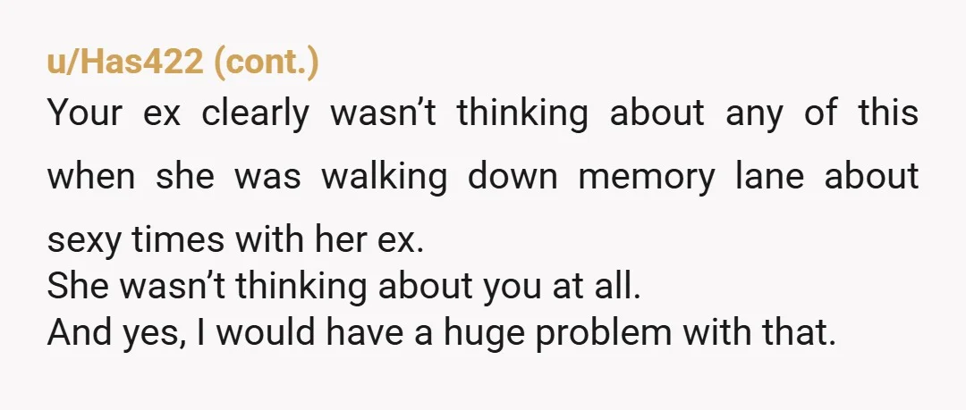 u/OkayEffectively Of course you feel disrespected. Because you were, in front of all your friends in the absolute worst way possible. Her ex being on the scene means you’re probably...
