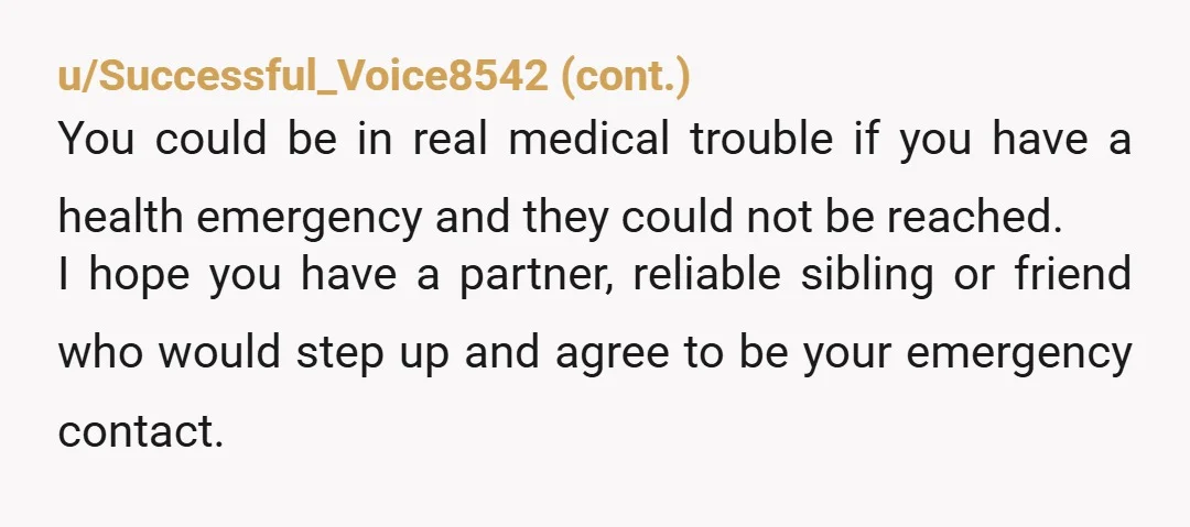 u/fromhelley Nta! She wasnt scared. She knew you were released and dong fine. She was mad and used scared as an excuse. Kind of what you did, only She did...