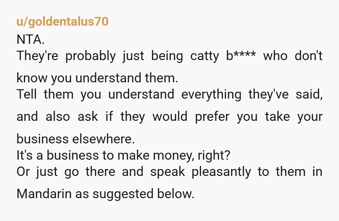 u/ChibbleChobble NTA. They're just bored and amusing themselves by being mean about someone who they believe cannot understand their spite. I'm also very short sighted (I joke that I have...