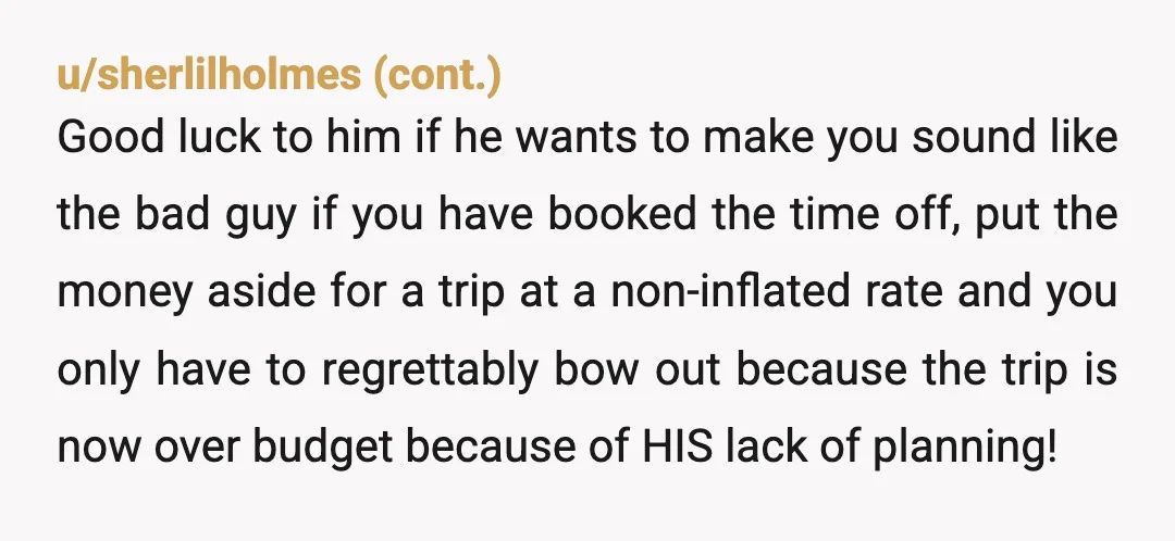 u/Usrname52 Did you guys already RSVP yes to the wedding? If so, ESH. It's not about whether you are an AH to your bf, it's about the couple who paid...