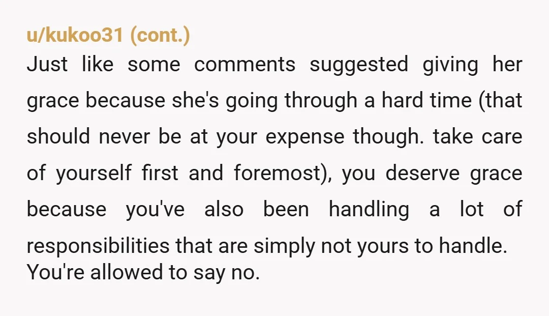 u/Pookie1688 You can't save a relationship with someone who has totally broken with you. Your timing sucked, but she needed the kick in the butt. You can't make her choose...
