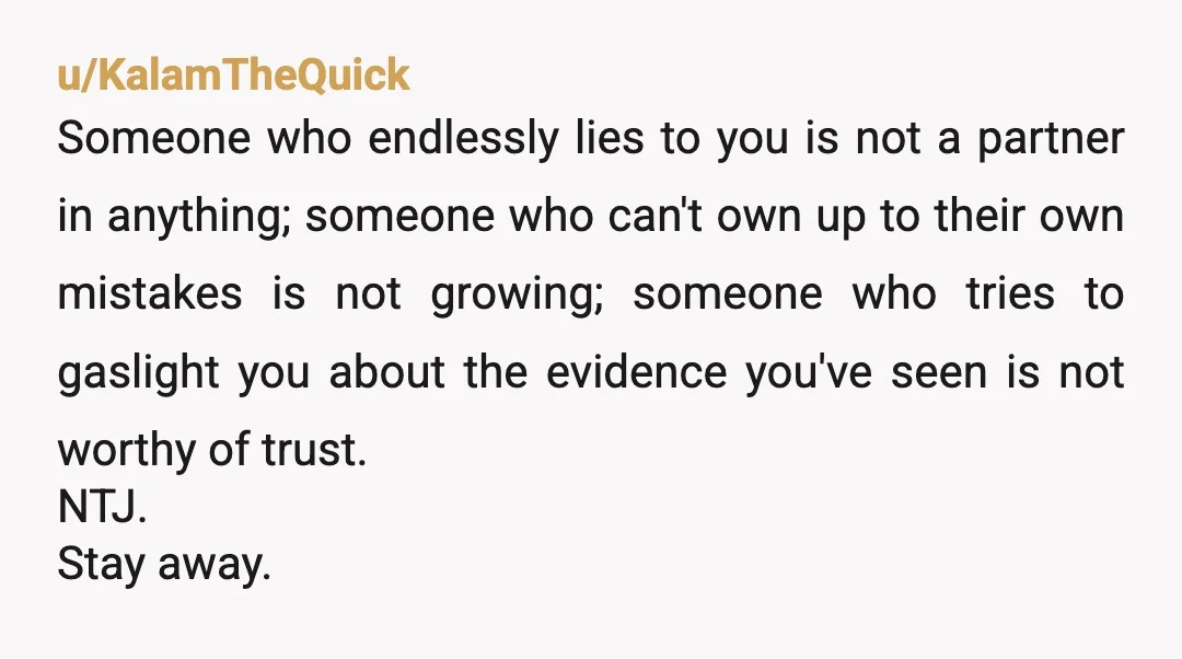 u/QueenK59 AH? A bit. You are 6 years in and “pressing” her. She is probably ashamed of her past and doesn’t care to let all of the skeletons out of...