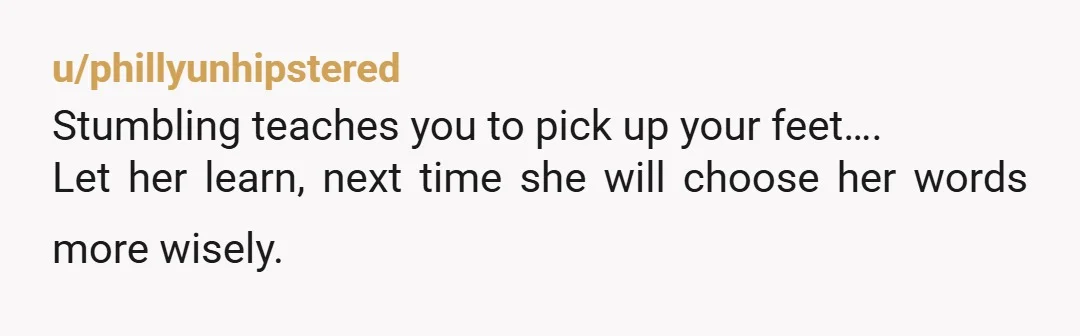 u/Expensive_Plant_9530 NTJ. She’s classist. I get it, she’s jealous of her peers with their parents having nice jobs and fancy cars. But WTF- someone has to do your job. She...