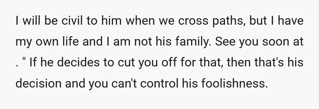 u/lizzyote Dad tried to teach you that family is replaceable. Maybe remind him that hes replaceable too. Just like he built a new family, you can as well.
