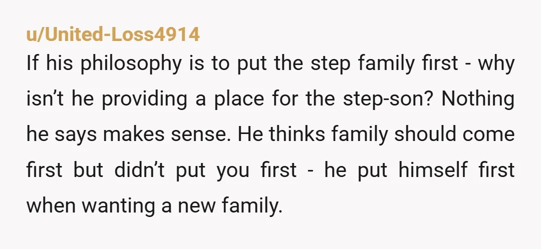 u/malassipala Stay true to yourself. You can prioritize your stepbrother if you want it, that's ok. If your relationship with your dad depends on it, that means he has already...