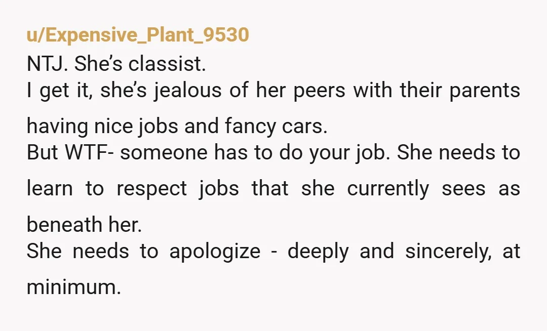 u/Visible_invisible692 There is nothing a child can say to a parent that is worse than what your daughter said to you.  She needs to learn how difficult money is to...