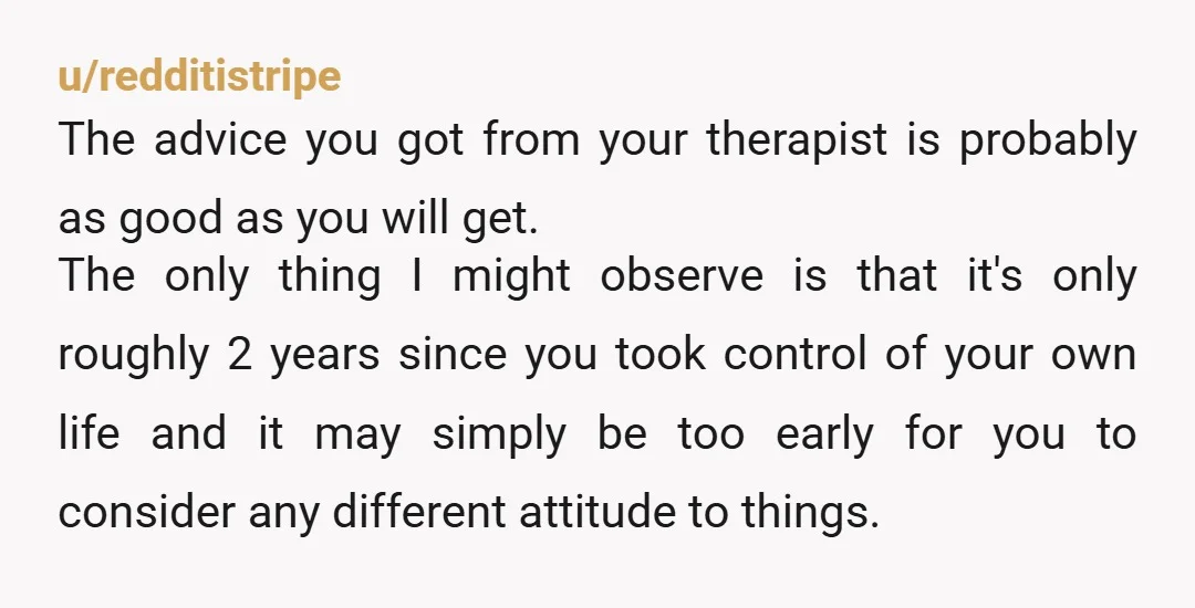 u/Whiteroses7252012 He wants you to feel how he wants you to feel, and that’s not realistic. It’s about control. And something tells me that even if your grandparents, God forbid,...