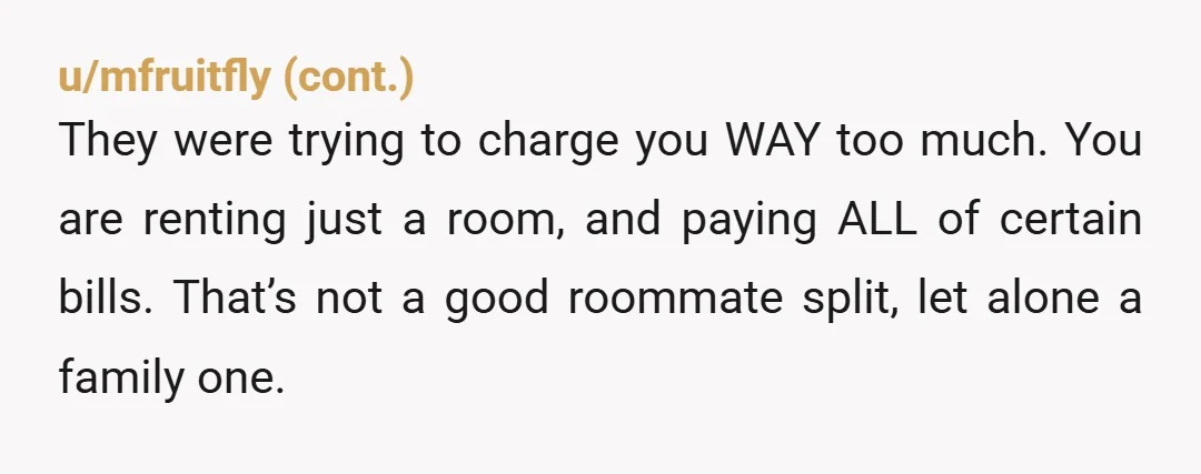 u/Unleashd99 $1k a month is not terrible amount of money but you make a very valid point. For just a few dollars more you get your independence. Which at 23...