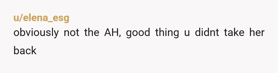 u/elena_esg
obviously not the AH, good thing u didnt take her back