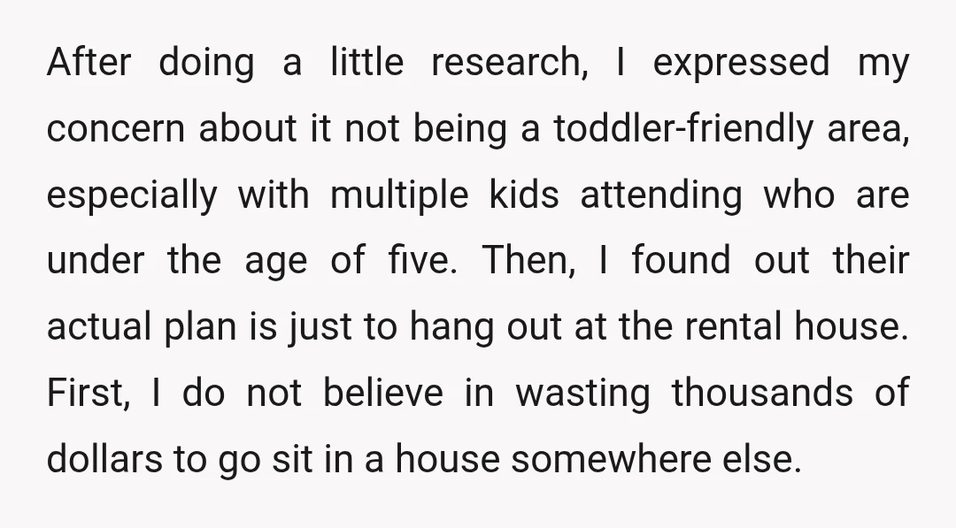 After doing a little research, I expressed my concern about it not being a toddler-friendly area, especially with multiple kids attending who are under the age of five. Then, I...