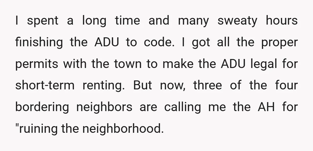 I spent a long time and many sweaty hours finishing the ADU to code. I got all the proper permits with the town to make the ADU legal for short-term...