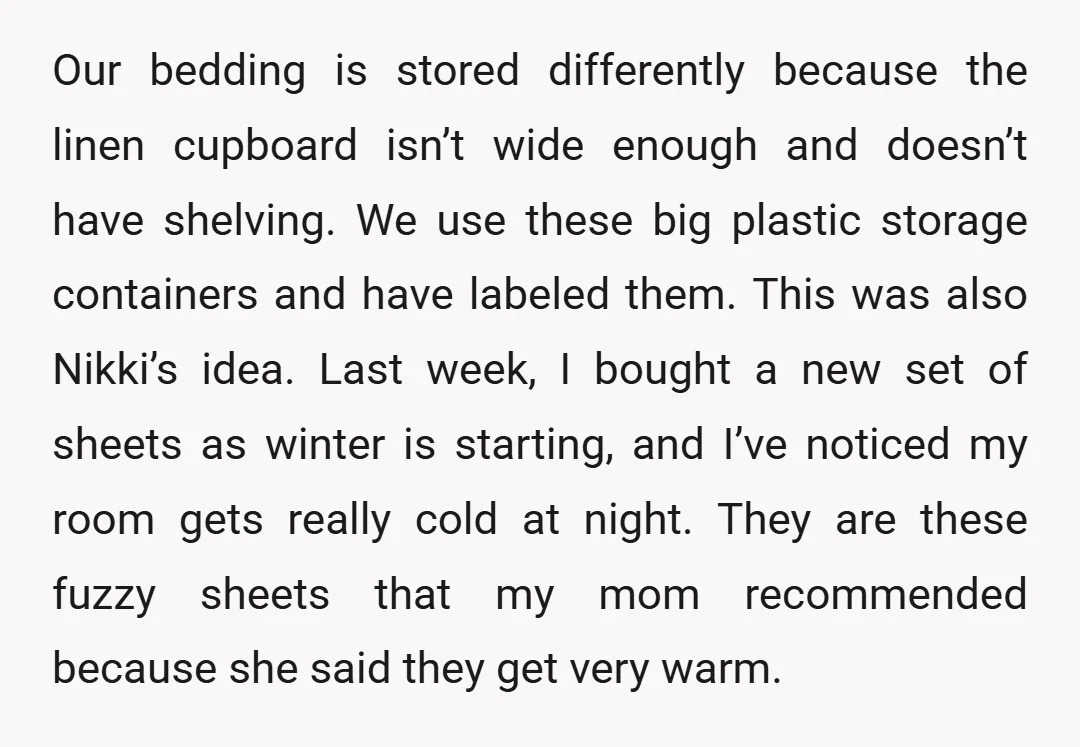 Our bedding is stored differently because the linen cupboard isn’t wide enough and doesn’t have shelving. We use these big plastic storage containers and have labeled them. This was also...