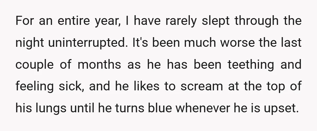 For an entire year, I have rarely slept through the night uninterrupted. It's been much worse the last couple of months as he has been teething and feeling sick, and...