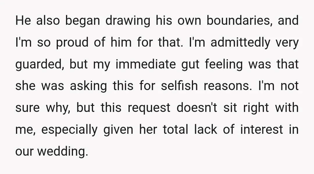 He also began drawing his own boundaries, and I'm so proud of him for that. I'm admittedly very guarded, but my immediate gut feeling was that she was asking this...