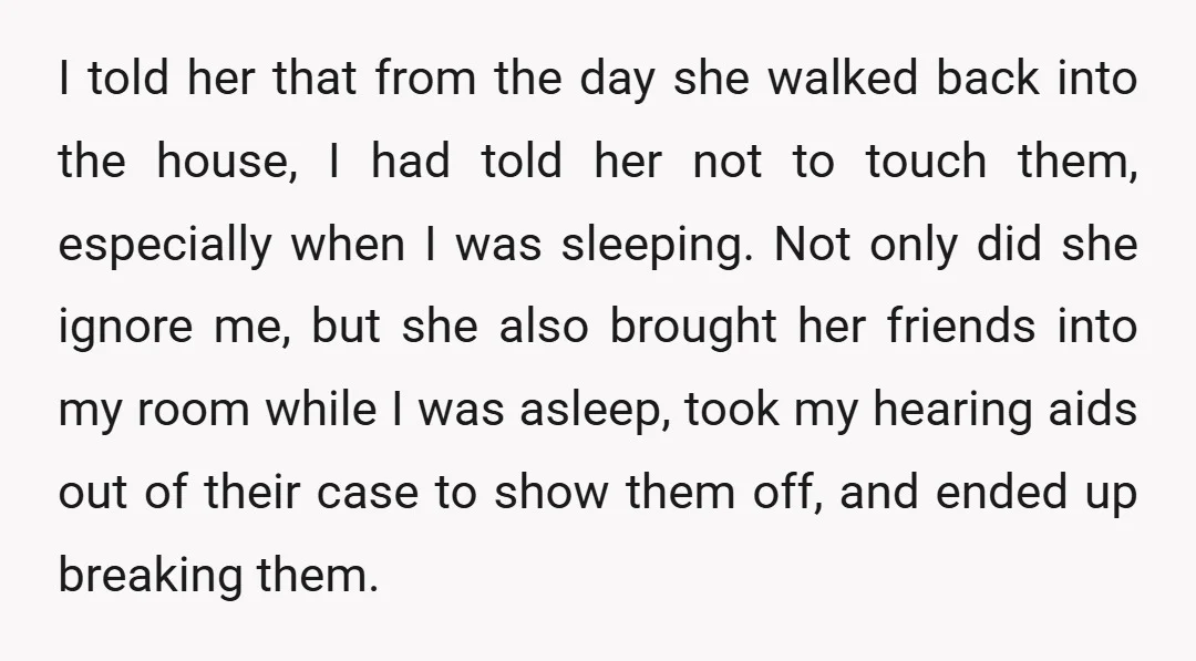 I told her that from the day she walked back into the house, I had told her not to touch them, especially when I was sleeping. Not only did she...