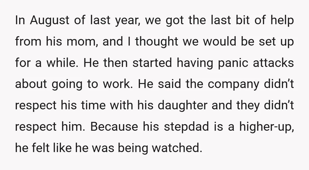 In August of last year, we got the last bit of help from his mom, and I thought we would be set up for a while. He then started having...