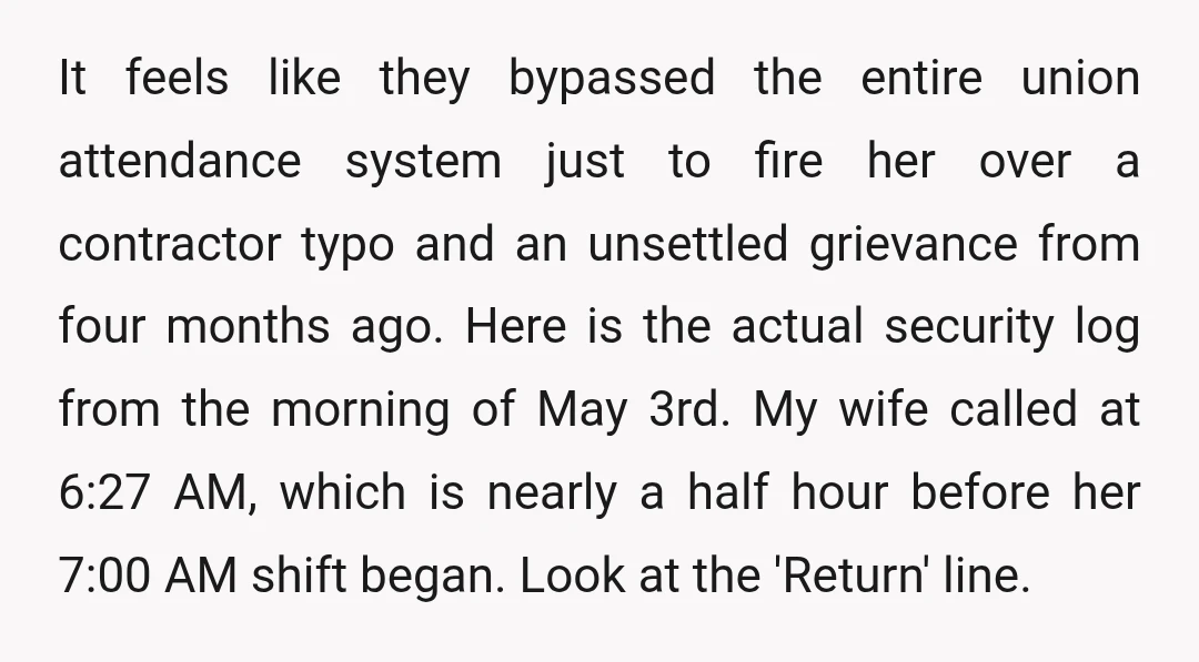 It feels like they bypassed the entire union attendance system just to fire her over a contractor typo and an unsettled grievance from four months ago. Here is the actual...