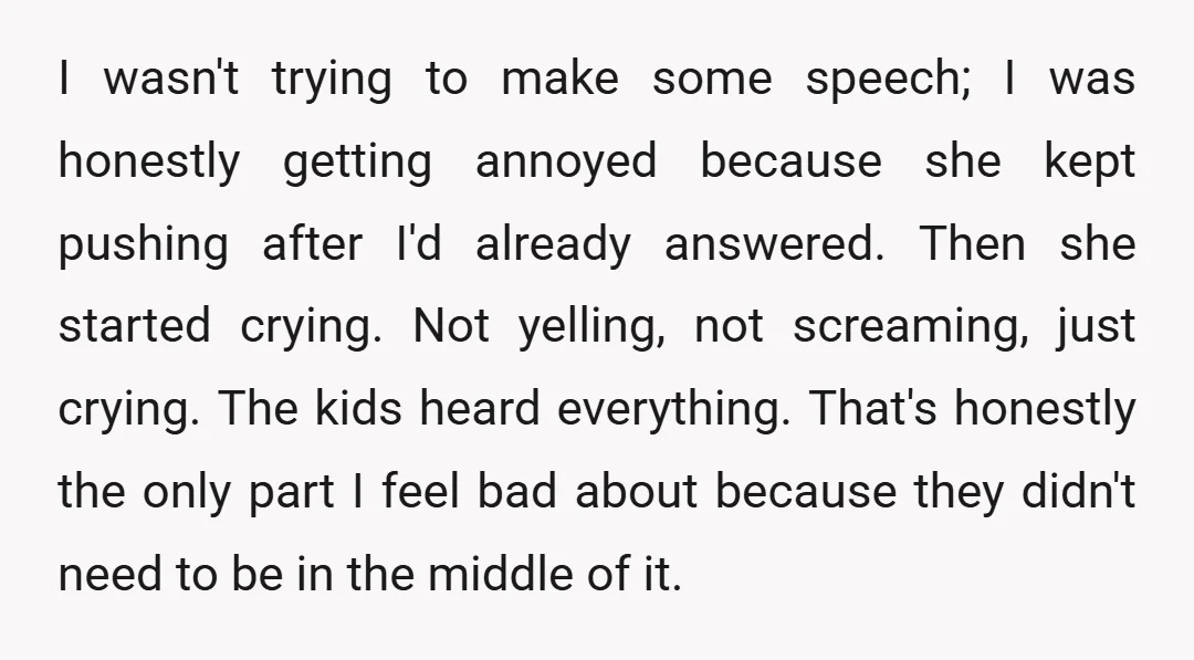 Later, my mom called and said I humiliated my sister and made her feel like a burden when she's already struggling. She said I could've made up an excuse instead...