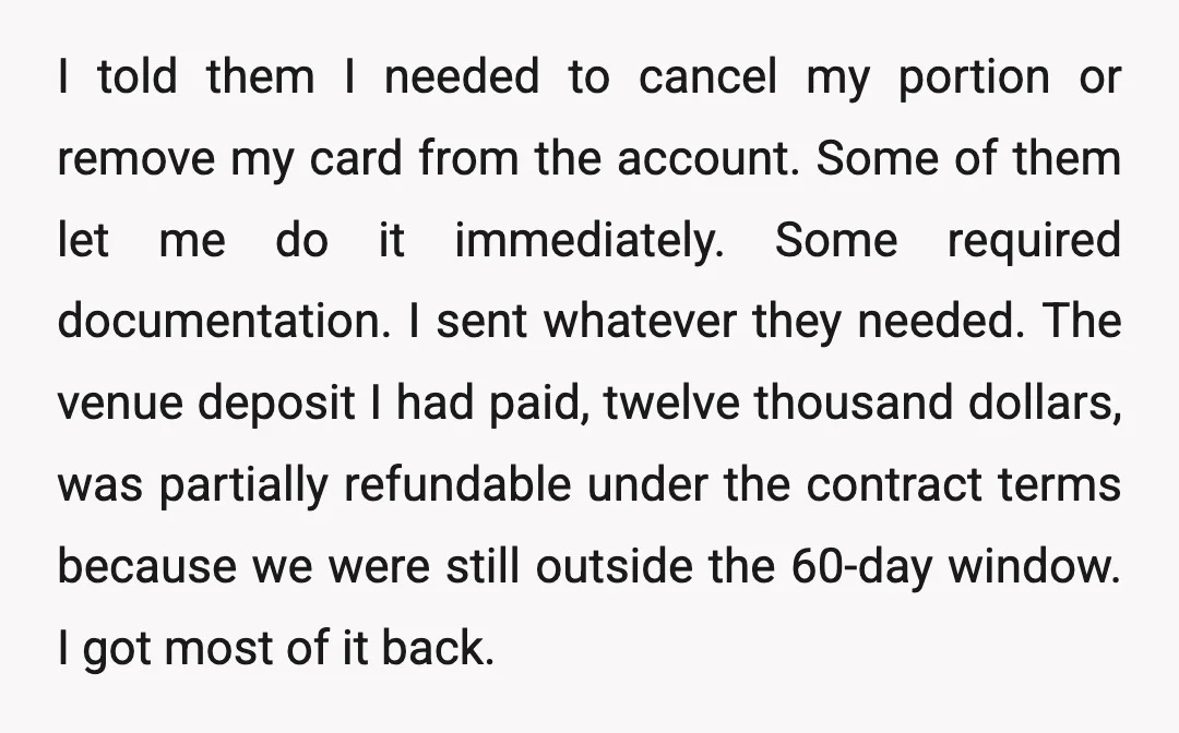 I told them I needed to cancel my portion or remove my card from the account. Some of them let me do it immediately. Some required documentation. I sent whatever...
