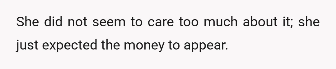 He told her clearly that it is out of his budget.