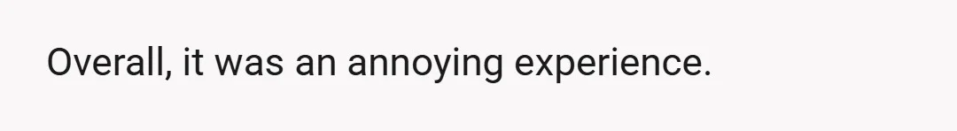 Five minutes later, the doctor finally came in (45 minutes after our appointment time), didn't apologize for the delay, didn't even look at me when I said something, and began...