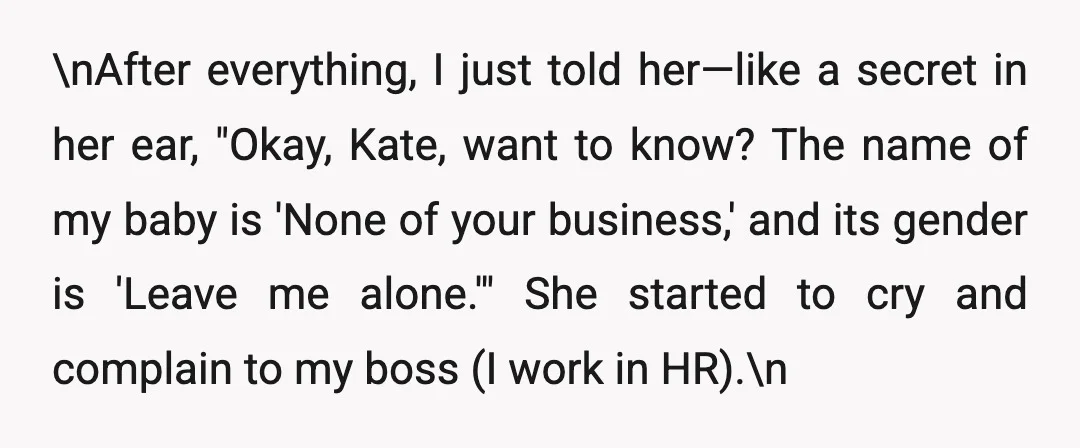 \nMy boss doesn't truly care, finds it funny even, but since then, there's been a bad mood in the office.\n