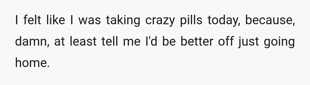 I'm going to sleep on it, because it's fresh, but I feel like she's right.