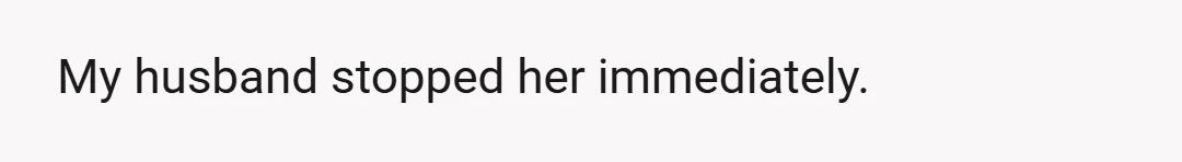 She loves drama, so I am not sure, but I dropped it for now.